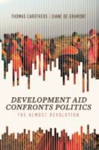 Book Cover for Development Aid Confronts Politics by Thomas Carothers