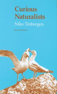 Book Cover for Curious Naturalists by Niko Tinbergen