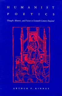 Book Cover for Humanist Poetics by Arthur F Kinney
