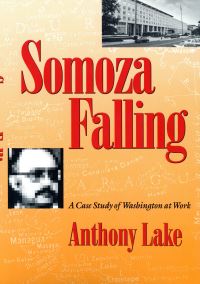 Book Cover for Somoza Falling by Anthony Lake