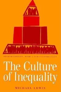 Book Cover for The Culture of Inequality by Michael Lewis