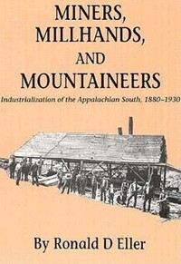 Book Cover for Miners Millhands Mountaineers by Ronald D Eller