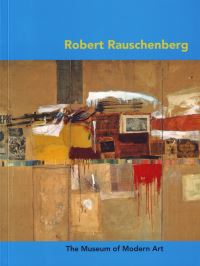Book Cover for Robert Rauschenberg by Carolyn Lanchner, Robert Rauschenberg, NY Museum of Modern Art New York