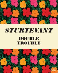 Book Cover for Sturtevant by NY Museum of Modern Art New York, Calif Museum of Contemporary Art Los Angeles