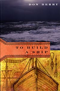Book Cover for To Build a Ship by Don Berry