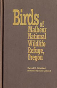 Book Cover for Birds of Malheur National Wildlife Refuge, Oregon by Carroll D  Littlefield
