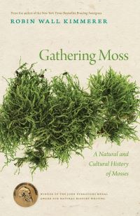 Book Cover for Gathering Moss by Robin Wall Kimmerer