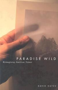Book Cover for Paradise Wild by David Oates