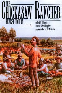 Book Cover for Chickasaw Rancher, Revised Edition by Neil R Johnson