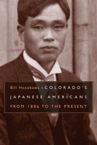 Book Cover for Colorado's Japanese Americans by Bill Hosokawa