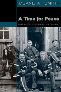 Book Cover for A Time for Peace by Duane A Smith