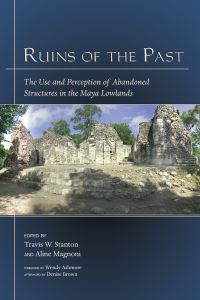 Book Cover for Ruins of the Past by Travis W Stanton, Aline Magnoni