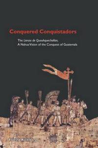 Book Cover for Conquered Conquistadors by Florine G L Asselbergs