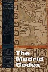 Book Cover for The Madrid Codex by Gabrielle Vail, Anthony F Aveni