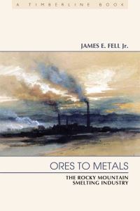 Book Cover for Ores to Metals by James E Fell