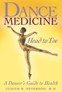Book Cover for Dance Medicine Head to Toe by Judith R Peterson