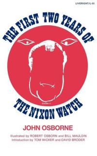 Book Cover for The First Two Years of Nixon Watch by John Osborne