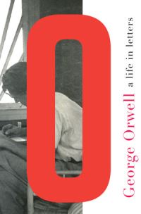 Book Cover for A Life in Letters by George Orwell