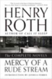 Book Cover for Mercy of a Rude Stream by Henry Roth
