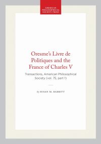 Book Cover for Oresme's Livre De Politiques and the France of Charles V by Susan M Babbitt