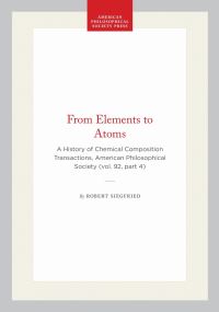 Book Cover for From Elements to Atoms by Robert Siegfried