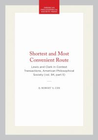 Book Cover for The Shortest and Most Convenient Route by Bicentennial Conference for Lewis and Clark, Robert S Cox