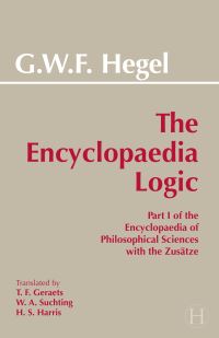 Book Cover for The Encyclopaedia Logic by G W F Hegel