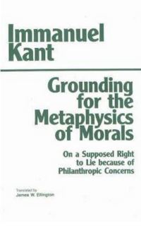 Book Cover for Grounding for the Metaphysics of Morals by James W Ellington