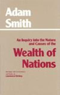 Book Cover for An Inquiry Into the Nature and Causes of the Wealth of Nations by Adam Smith, Laurence Winant Dickey