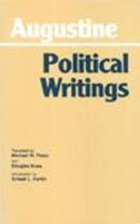 Book Cover for Political Writings by Augustine, Ernest L Fortin, Douglas Kries, Michael W Tkacz, Roland Gunn