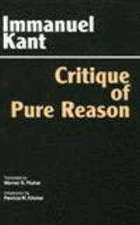 Book Cover for Critique of Pure Reason by Immanuel Kant, James W Ellington, Patricia Kitcher