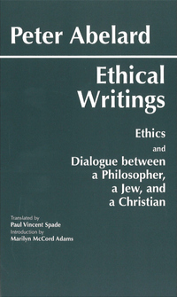 Book Cover for Abelard: Ethical Writings by Peter Abelard, Marilyn McCord Adams