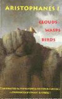 Book Cover for Aristophanes 1: Clouds, Wasps, Birds by Aristophanes, Ian C Storey