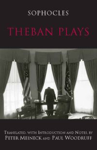 Book Cover for Theban Plays by Sophocles, Peter Meineck, Paul Woodruff