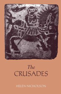 Book Cover for The Crusades by Helen J Nicholson