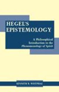 Book Cover for Hegel's Epistemology by Kenneth R Westphal