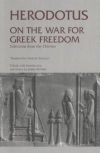 Book Cover for On the War for Greek Freedom by Herodotus, Samuel Shirley, James S Romm