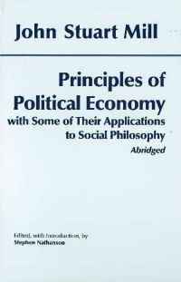 Book Cover for Principles of Political Economy by John Stuart Mill, Stephen Nathanson