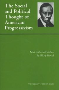 Book Cover for The Social and Political Thought of American Progressivism by Eldon J Eisenach