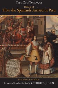 Book Cover for History of How the Spaniards Arrived in Peru by Titu Cusi Yupanqui