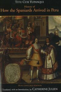 Book Cover for History of How the Spaniards Arrived in Peru by Titu Cusi Yupanqui