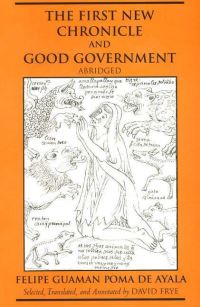Book Cover for The First New Chronicle and Good Government, Abridged by Felipe Guaman Poma De Ayala