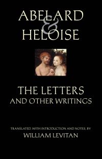 Book Cover for Letters and Other Writings by Peter Abelard, Héloïse, Stanley Lombardo, Barbara Thorburn