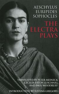 Book Cover for The Electra Plays by Aeschylus, Peter Meineck, C A E Luschnig, Paul Woodruff, Euripides, Sophocles