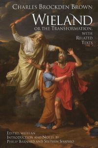 Book Cover for Wieland or the Transformation by Charles Brockden Brown, Philip Barnard, Stephen Shapiro