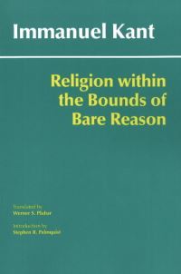 Book Cover for Religion within the Bounds of Bare Reason by Immanuel Kant, Stephen R Palmquist