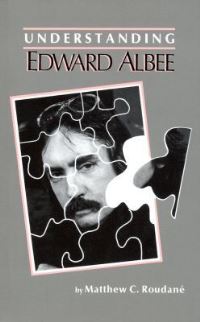 Book Cover for Understanding Edward Albee by Matthew C Roudane