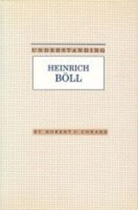 Book Cover for Understanding Heinrich Böll by Robert C Conard