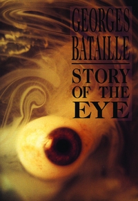 Book Cover for Story of the Eye by Georges Bataille