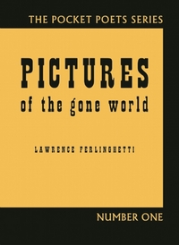 Book Cover for Pictures of the Gone World by Lawrence Ferlinghetti